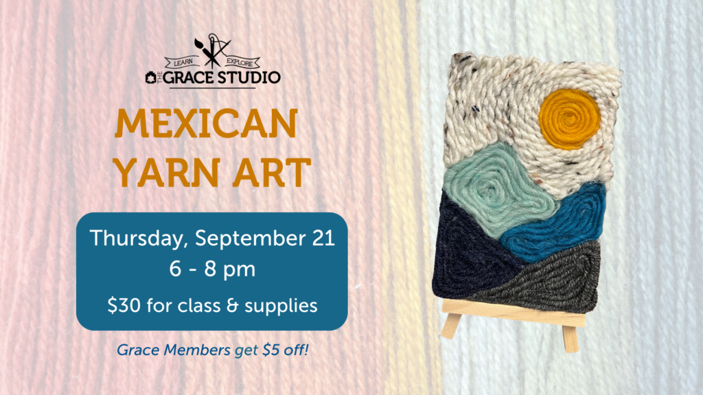 Events For August 2024 The Grace Museum   Mexican Yarn Art Graphic FB 1024x576 